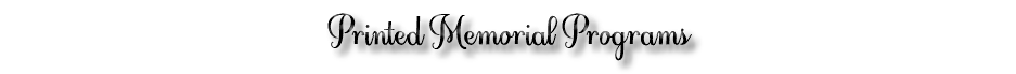 Printed Memorial Programs